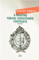 Szakály Sándor: A magyar tábori csendőrség története 1938-1945. Bp., 2000, Ister. Kiadói papírkötésben. 174p.