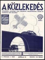 1938 A Közlekedés c. közlekedési, automobil, jogi, társadalmi, idegenforgalmi, utazási, gazdasági ha...