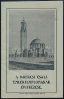 cca 1920 A Mohácsi csata emléktemplomának építkezése képes füzet 24p.