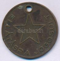 ~1940-1950. "Dorogi bányász zseton" bronz zseton "SZÉNBÁNYA VÁLLALAT / ELLÁTÁSRA JOGO...