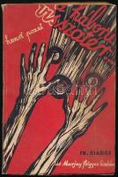Pozzi, Henri: A háború visszatér. 1935, Dr. Marjay Frigyes Kiadása. Kiadói papírkötés, kissé kopot. A könyv szerepel az 1945-ben az Ideiglenes Nemzeti Kormány által betiltott fasiszta, és szovjetellenes könyvek listáján.