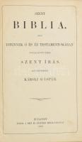 Szent Biblia azaz Istennek és új testamentomában foglatatott egész szent írás. Fordította Károli Gáspár.Budapest, 1910, Brit és Külföldi Biblia-Társulat. Kiadói egészvászon kötésben, gerincen kis sérüléssel