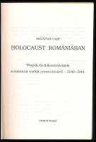 Matatias Carp: Holocaust Romániában. Tények és dokumentumok a romániai zsidók pusztulásáról - 1940-1...