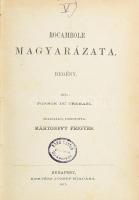 Pierre Alexis Ponson du Terrail: Rocambole magyarázata. Bp., 1875, Kertész József. Aranyozott gerinc...