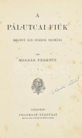 Molnár Ferenc: A Pál utcai fiúk. Bp., [1907], Franklin, 242 p. + 8 t. Első kiadás! Kiadói egészvászon kötés, kopott borítóval, a gerincen kis sérüléssel, foxing foltos lapokkal, hiányzó szennylapokkal, névbejegyzéssel.