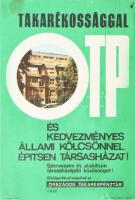 "Takarékossággal és kedvezményes állami kölcsönnel építsen társasházat!" OTP kisplakát, villamosplakát, Bp., Offset-ny., kisebb folttal, 23x16 cm