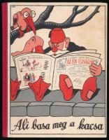 Majtényi György: Ali basa meg a kacsa. Iser József rajzaival. (Budapest), [1934]. Singer és Wolfner (Fővárosi ny.). 77, [3] p.,Kiadói, illusztrált félvászon kötésben, szép állapotban