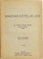 Nizsalovskzy Endre Magyar kötelmi jog 2. füzet kézirat gyanánt. Bp., é.n. (ca 1940) Vörösváry kft. 132p. Kiadói papírkötésben