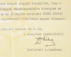 1941 Állampolgársági bizonyítvány apostagi lakos részére, m. kir belügyminiszter fejléces papírján, ...