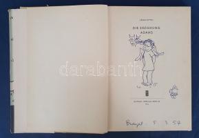 Effel, Jean:
Die Erziehung Adams. (Jean Effel rajzos dedikációival.)
Berlin, 1956. Aufbau-Verlag (...