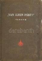 Kardos László, Pető Miklós, Radó György (szerk.): ,,Van ilyen párt!". Versek. Az egyik szerkesz...