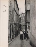 Ronis, Willy - Mac Orlan, Pierre: Belleville et Ménilmontant. Willy Ronis fotóművész felvételei Pier...