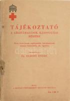 1944 Tájékoztató a légitámadások károsultjai részére. Összeállította: Elbert Endre. Bp., 1944, Magyar Vörös-Kereszt. Kiadói papírkötés, tűzésnél kissé foltos, kissé laza kötéssel.