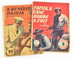 C. Green: A rémület hajója. Bp., én., Stádium. Kiadói papírkötés, szakadt kopott borítóval. + G. Hylton: Folyik a tánc. Dörög a colt. Tarka könyvek. Bp., (1947), Hungária. Kiadói papírkötés.