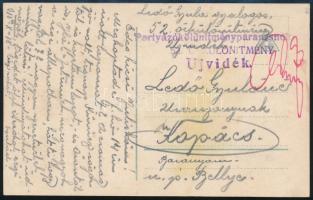 1915 Tábori posta levelezőlap / Field postcard Portyázókülönítmény parancsnokság 52. ŐRKÜLÖNÍTMÉNY ÚJVIDÉK