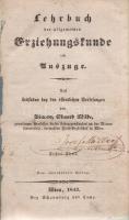 Milde, Vincenz Eduard: Lehrbuch der allgemeine Erziehungskunde im Auszuge. Als Leitfaden bey den öffentlichen Vonlesungen von Vincenz Eduard Milde. Neue unveränderte Auflage. Erster-Zweiter Theil. [Teljes, egybekötve.] [Bécs] Wien, 1843. Bey Schaumburg und Comp. (Gedruckt bey Ferdinand Ullrich). IV + 216 p.; 204 p. Vincenz Eduard Milde (1777-1853) bécsi udvari káplán, pedagógiai író, egyetemi tanár, 1832-től Bécs konzervatív érseke. Általános feltűnést keltő pedagógiai ismerettára a neveléstan minden területére kiterjed, pontokba szedett ismerettára egyben reformjavaslat is: az elsők egyikeként ismeri el a testmozgás fontosságát a növendékek nevelése során. A fontos pedagógiai munka először 1811-1813-ban jelent meg, két részben. A címoldalon régi tulajdonosi bejegyzés, példányunk repülő előzékei hiányoznak. Aranyozott, enyhén sérült gerincű kiadói félvászon kötésben, pávamintás festésű lapszélekkel.