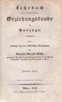Milde, Vincenz Eduard:
Lehrbuch der allgemeine Erziehungskunde im Auszuge. Als Leitfaden bey den öf...