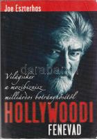 Eszterhas, Joe:
Hollywoodi fenevad. Memoár. (Dedikált.)
(Budapest), 2005. Litkey és Társa (Széchen...