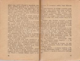 Dékán István:
Medveles. [Regény.]
(Budapest), [1960]. (Zrínyi ny.) 140 + [2] p.
Dékán István (191...