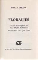 Örkény, István:
Floralies. Traduit du hongrois par Jean-Michel Kalmbach. [Örkény István ,,Rózsakiál...