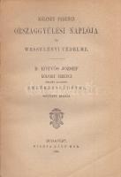Kölcsey Ferenc:
Kölcsey Ferencz Országgyülési naplója és Wesselényi védelme. B. Eötvös József Kölcs...