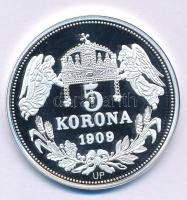 DN "Királyi koronák - IV. Károly / 5 korona 1909" Ag emlékérem tanúsítvánnyal (20g/0.999/3...