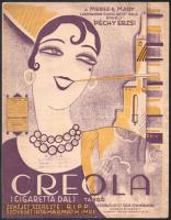 Creole (cigaretta dal). Bp., 1927, Rózsavölgyi. Kiadói , papírkötés, art deco stílusú illusztrált, litografált borítón kisebb szakadásokkal.