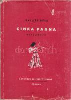 Balázs Béla - (Kodály Zoltán): Cinka Panna balladája. (Számozott.) (Budapest, 1948). Dolgozók Kultúrszövetsége - Corvina Könyvkiadó (Márkus-nyomda). 106 p. Egyetlen kiadás. Alacsony példányszámban megjelenő kiadás számozott példánya, sorszáma: 80. Kolofon: ,,Cinka Panna balladáját, Balázs Béla művét, Kodály Zoltán zenéjével díszelőadásaban mutatta be a Magyar Állami Operaház az 1848-as szabadságharc centenáris évében, 1948. március 15-én". A Rákóczy-szabadságharc idején játszódó daljátékban a címszerepet Lukács Margit játszotta, Ocskay László szerepében Rajczy Lajos fellépésével. A daljátékot Nádasdy Kálmán rendezte, vezényelt Ferencsik János. A színjáték szövege előtt az alkotók egész alakos portréja. Aranyozott kiadói félvászon kötésben, színes, illusztrált, enyhén sérült kiadói védőborítóban. Jó példány.