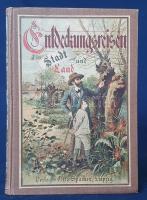 Wagner, Hermann:
Entdeckungsreisen in Stadt und Land. Streifzüge in Mitteldeutschland, mit seinen j...