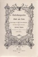 Wagner, Hermann:
Entdeckungsreisen in Stadt und Land. Streifzüge in Mitteldeutschland, mit seinen j...