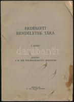 Erdészeti rendeletek tára. I. köt. Kiadja: A M. Kir. Földmivelésügyi Miniszter. Bp., 1938, M. Kir. Állami Nyomda, 291+(1) p. Kiadói papírkötés, foltos borítóval, helyenként kissé foltos lapszélekkel.