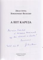 Jókai Anna - Korzenszky Richárd A hit kapuja. (Dedikált.) Budapest, 2015. Éghajlat Könyvkiadó (Alföldi Nyomda Zrt.) 1 t. (színes, kétoldalas címképen a szerzők portréja) + 150 + [2] p. Első kiadás. Dedikált: ,,Mészáros Patriknak és Mészáros Maximnak egy kis útravaló az élethez! Szeretettel Jókai Anna. 2015. nov. 9." Jókai Anna író, költő és Korzenszky Richárd bencés szerzetes, tihanyi perjel katolikus szellemiségű beszélgető könyve hitről, életelvekről, irodalomról, művészetről, egyházról és érintőlegesen a félmúlt politikájáról. (Manréza-füzetek, 13. kötet.) Aranyozott, színes, illusztrált kiadói kartonkötésben. Jó példány.