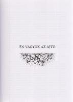 Jókai Anna - Korzenszky Richárd
A hit kapuja. (Dedikált.)
Budapest, 2015. Éghajlat Könyvkiadó (Alf...