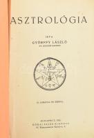 Györffy László: Asztrológia. Bp., 1935, Kókai Lajos (Buschmann F. utódai-ny.), 319+(1) p. Első kiadás. Papírkötésben, kissé foltos, sérült borítóval, részben laza fűzéssel, néhány kijáró lappal, helyenként foltos lapokkal, A szövegben aláhúzásokkal.