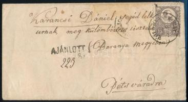 1871 Réznyomat 15kr levélen HOLD M.VÁSÁRHELY - Pécsvárad