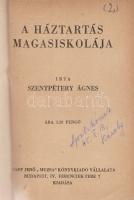 (Szentpétery Ágnes):  Egy magyar háziasszony Háztartási tanácsadó. Budapest, [1943]. Papp Jenő ,,Múzsa könyvkiadó vállalata (vitéz Fodor Árpád ny.) 224 p. A szakácskönyv első kiadása 1941-ben jelent meg. Az enyhén foltos címoldalon régi tulajdonosi bejegyzés, példányunk fűzése laza. Horváth 1700. Fűzve, sérült, foltos, gyűrött, hiányos kiadói borítóban. Hozzá tartozik: Szentpétery Ágnes A háztartás magasiskolája. Budapest, [1943]. Papp Jenő ,,Múzsa könyvkiadó vállalata (Székely Nyomda és Könyvkiadó Vállalat). 223 + [1] p. Példányunk fűzése laza, a védőborító első oldala hiányzik. Horváth 1701. Fűzve, sérült, hiányos, foltos kiadói borítóban.