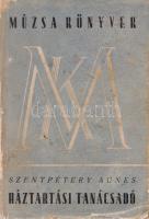(Szentpétery Ágnes):
 Egy magyar háziasszony
Háztartási tanácsadó.
Budapest, [1943]. Papp Jenő ,,...