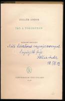 Kellér Andor: Író a toronyban. (DEDIKÁLT). Bp., 1958, Szépirodalmi Könyvkiadó. Első kiadás. Kiadói f...