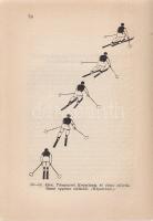 Déván István:
A síelés ABC-je. Arató Gyula festőművész 95 rajzával.
Budapest, [1932]. Stádium Sajt...