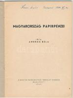 Ambrus Béla: Magyarország papírpénzei. Magyar Numizmatikai Társulat, Budapest, 1949. Használt, jó ál...