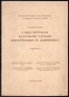 Scheiber Mária: A régi Pest-Buda egykorú újságok hirdetéseiben, Bp, 1957. 16p.