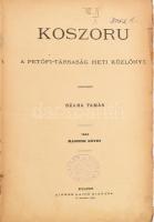 1884 Koszorú. A Petőfi Társaság Heti Közlönye. szerkeszti Szana Tamás. II. kötet, teljes második fél...