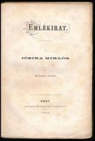 Jósika Miklós: Emlékirat. II. kötet [Négy kötetben teljes]. 
Pest, 1865. Heckenast Gusztáv. (2)+218...
