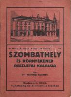 Thirring Gusztáv: Szombathely és környékének részletes kalauza. Dr. Thirring - Dr. Vigyázó: Részletes Helyi Kalauzok 18. Bp., 1933, Turistaság és Alpinizmus, 32 p. +1 (kétoldalas térkép) t. Kiadói papírkötés