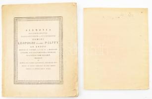 Sermones occasione solennis Exc. ac Ill. Dni Leopoldi e comitibus Pálffy ab Erdőd, perpetui in Vöröskő etc. in haereditaria supremi capitaneatus arcis regiae Posoniensis et incl. comitatus ejusdem nominis perpetui ac supremi comitis officia die 19. mensis Augusti anno 1822. in lib. reg. civitate Posoniensi, generalique inclytorum comitatus ejusdem nominis statuum et ordinum conventu celebratae installationis dicti. (4-r. 64 l.) Posonii, 1822. Typ. Hareed. Belnayanorum. M. Kiadói papírkötésben. + Öröm. Midőn ő Excellentziája, a Nagy Méltgú Erdődi, és Vöröskői Gróf Pálffy Leopold ur, Posony vármegyének örökös fő ispannya, az 1822. eszt. Kis-asszony havának 19. napján fő ispanyi hivataljába, nemzeti nemes magyar ünnepléssel Posonyban törvényesen bé-iktattatna. (4-r. 2 lev.) Posonyban, ny. Simon Péter Wéber és fiának bet. Papírborítóval