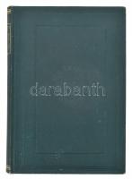 Bárczay Oszkár: A hadügy fejlődésének története I. kötet. 68 ábrával. Bp., 1895, MTA. 350 p. Kiadói ...