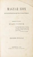 Magyar Sion. Egyháztörténelmi havi folyóirat. Szerkeszti és kiadja Knauz Nándor. Negyedik évfolyam. Esztergom, 1866. Horák Egyed. 480 p. Korabeli, aranyozott félvászon-kötésben, márványozott lapszéllel.