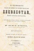 Bloch Móricz: Új kimerítő magyar-német és német-magyar zsebszótár, minden rangnak használatára. Német-magyar rész. Pest, 1847, Geibel Károly, VI+430 p. Korabeli,dekoratív, aranyozott gerincű félpergamen kötésben, a könyvtest elvált a táblától