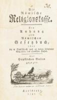 Die Römische Religionskasse. Ein Anhang zum Römischen Gesetzbuch, oder die in Teutschland noch zu wenig bekannten Grundsätze des römischen Hofes. Aus Päpstlichen Bullen gezogen. I. Karlsruhe, 1787. 424 + 26 p.