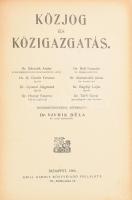 Közjog és közigazgatás. Grill-féle döntvénytár. X. köt.: 1906. Főszerk.: Vavrik Béla. Grill Károly Könyvkiadóvállalata. Aranyozott gerincű vászonkötésben 540p.